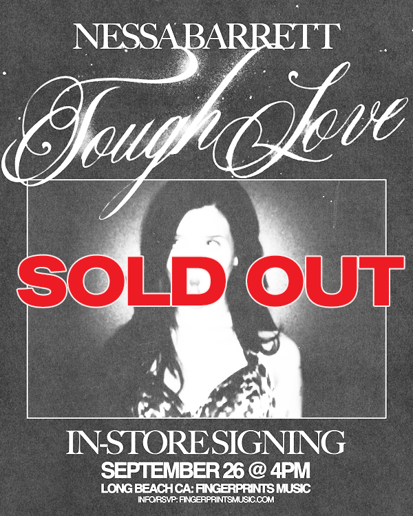 SOLD OUT Nessa Barrett Signing Tough Love at Fingerprints Sept. 26th at 4pm