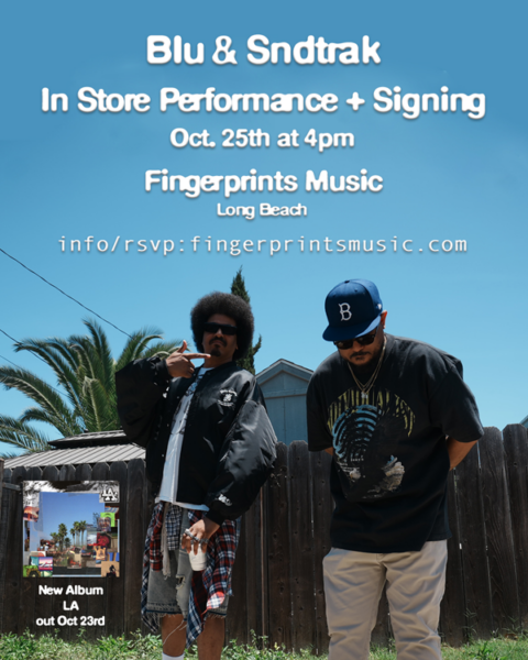 Blu & Sndtrak In Store Performance & Signing Sunday Oct 25th 2026